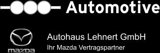 Autohaus Lehnert GmbH  Ihr Mazda Vertragspartner Automotive