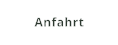 Anfahrt